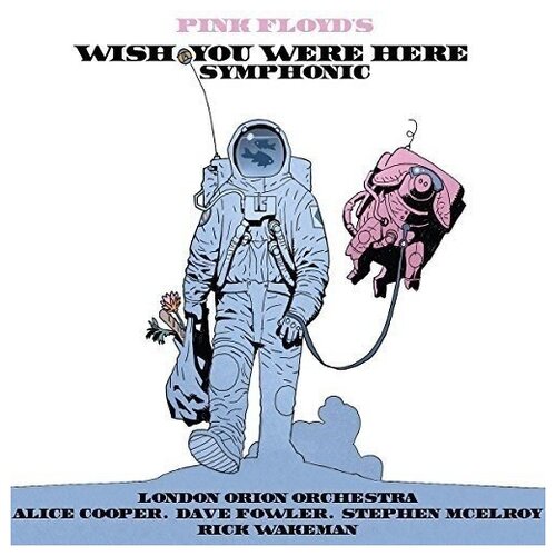 LONDON ORION ORCHESTRA - Pink Floyd's Wish You Were Here Symphonic