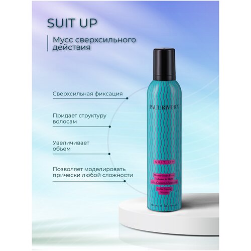 PAUL RIVERA SUIT UP EXTRA STRONG MOUSSE, 300 ML-Мусс сверхсильного действия с аргановым маслом и пантенолом, 300 мл