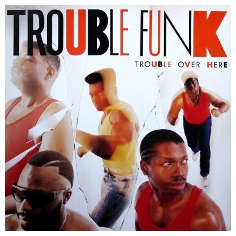 Старый винил, Island Records, TROUBLE FUNK - Trouble Over Here, Trouble Over There (LP, Used)