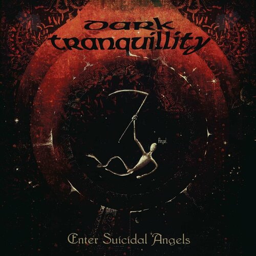 Dark Tranquillity Виниловая пластинка Dark Tranquillity Enter Suicidal Angels виниловая пластинка beach house – become ep