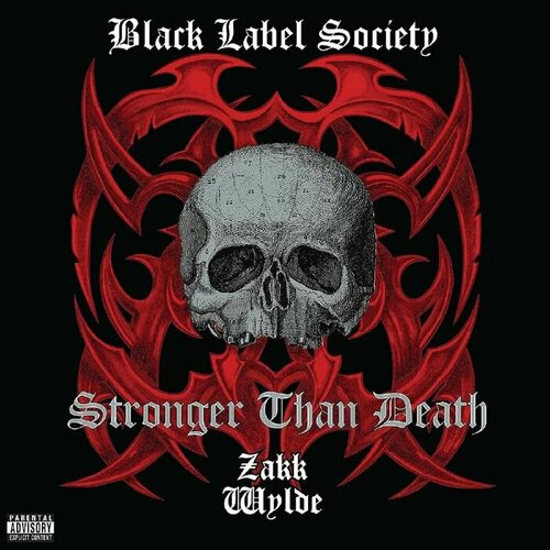 Black Label Society Виниловая пластинка Black Label Society Stronger Than Death 