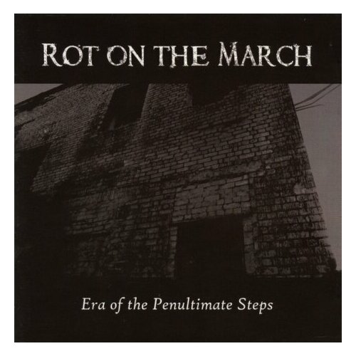 Компакт-Диски, Shadowplay Release, ROT ON THE MARCH - Era Of The Penultimate Steps (CD) компакт диски shadowplay release purple fog side reality awaits cd digipak