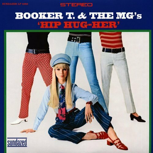 Виниловая пластинка Booker T. & The MG's – Hip Hug-Her LP