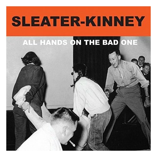 Виниловые пластинки, SUB POP, SLEATER-KINNEY - All Hands On The Bad One (LP) lord john vernon burroway janet the giant jam sandwich