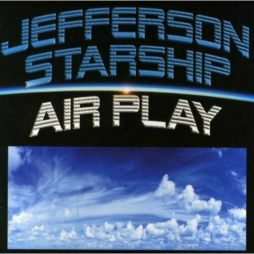 Компакт-диск Warner Jefferson Starship – Air Play компакт диск warner jefferson starship – air play