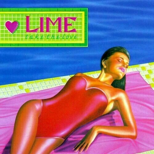 Виниловая пластинка Lime – Take The Love LP