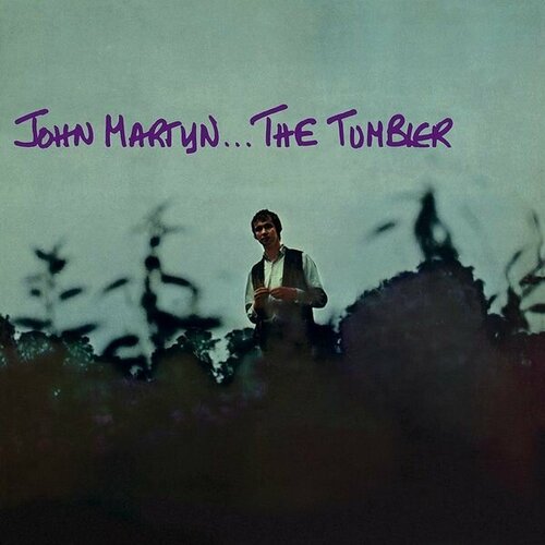 Виниловая пластинка JOHN MARTYN - THE TUMBLER виниловая пластинка john martyn the tumbler