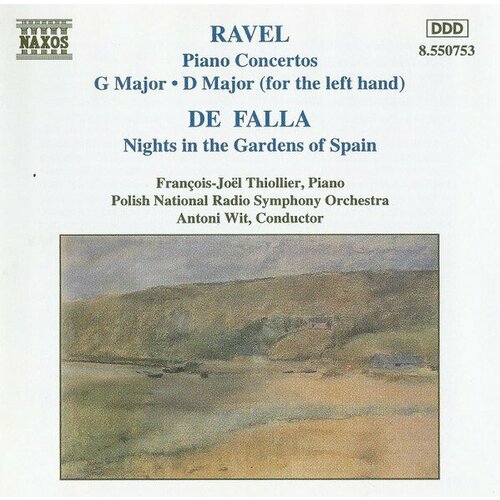 Компакт-диск Warner Francois-Joel Thiollier / Polish National Radio Symphony Orchestra / Antoni Wit – Ravel: Piano Concertos: G Major • D Major (For The Left Hand) / De Falla: Nights In The Gardens Of Spain rav vast 2 d major hand pan хэнд пан язычковый барабан в защитном футляре