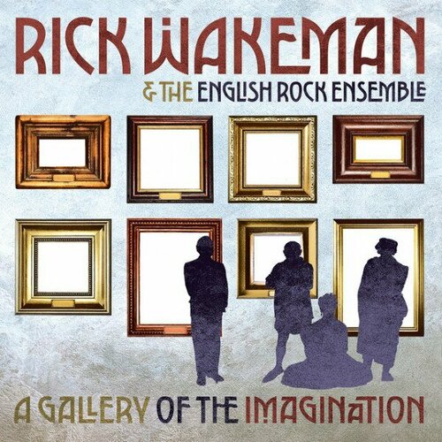 Компакт-диск Warner Rick Wakeman / English Rock Ensemble – Gallery Of The Imagination wakeman rick виниловая пластинка wakeman rick piano vibrations