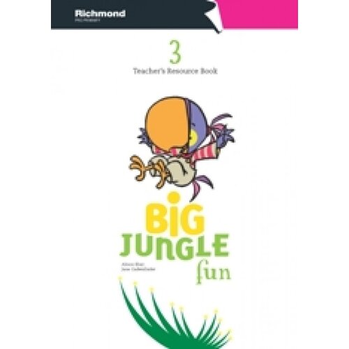 Big Jungle Fun 3. Teacher's Book