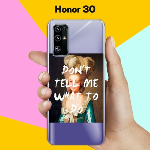 Силиконовый чехол Не указывай на Honor 30
