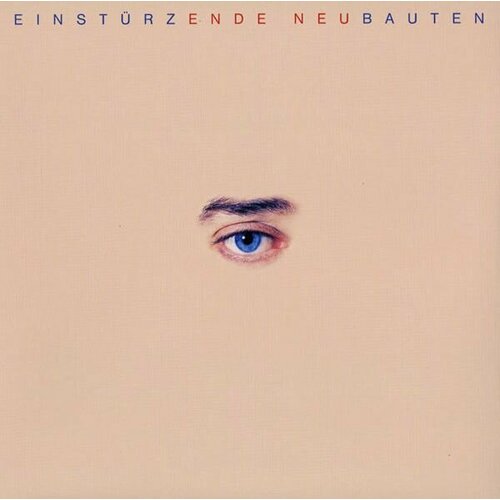 Виниловая пластинка Einsturzende Neubauten. Ende Neu (LP) виниловая пластинка einsturzende neubauten halber mensch 1 lp