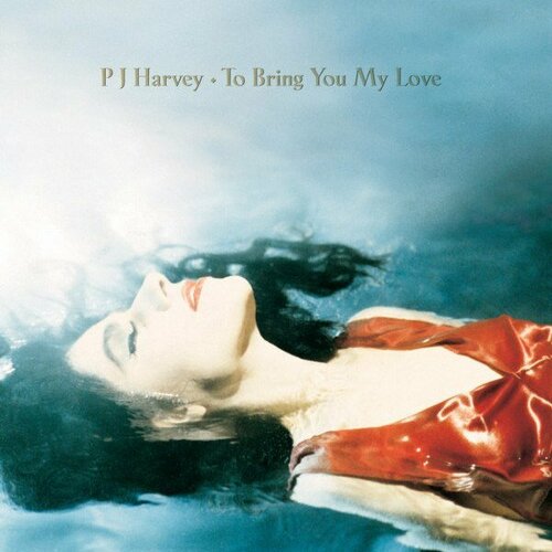 компакт диски island records pj harvey to bring you my love demos cd Компакт-диск Warner PJ Harvey – To Bring You My Love