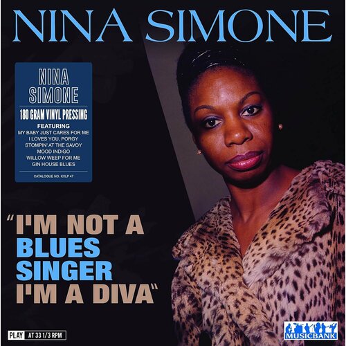 nina simone nina simone my baby just cares for me 180 gr Nina Simone – I'm Not A Blues Singer, I'm A Diva