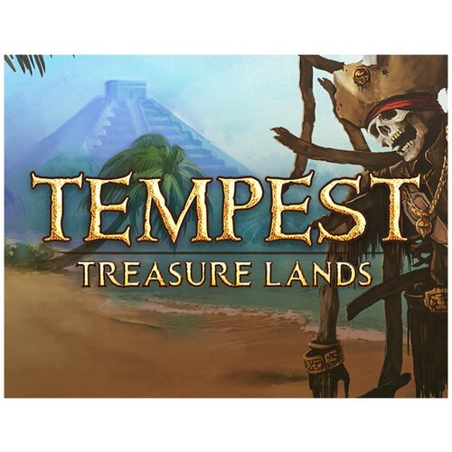 Tempest - Treasure Lands