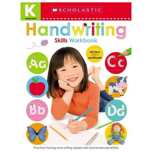 Kindergarten Skills Workbook. Handwriting. -