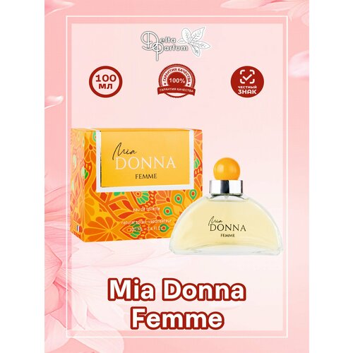 Delta parfum Туалетная вода женская Mia Donna Femme, 100 мл