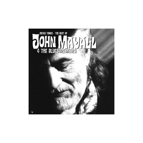 Компакт-Диски, MUSIC ON CD, JOHN MAYALL & THE BLUESBREAKERS - Silver Tones - The Best Of (CD)