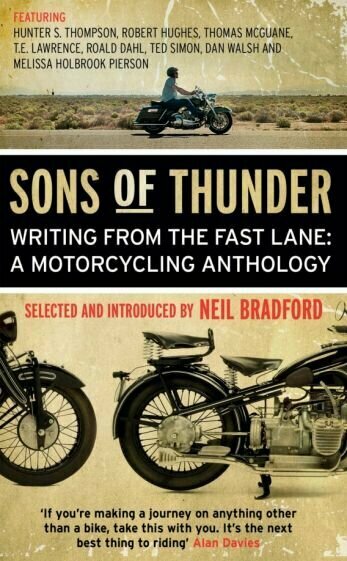 Sons of Thunder. Writing from the Fast Lane. A Motorcycling Anthology - фото №1
