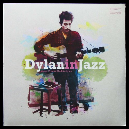 Виниловая пластинка Wagram VA Bob Dylan In Jazz - A Jazz Tribute To Bob Dylan 4610₽