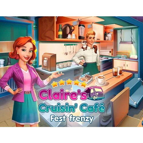 Claire's Cruisin' Cafe: Fest Frenzy электронный ключ PC Steam
