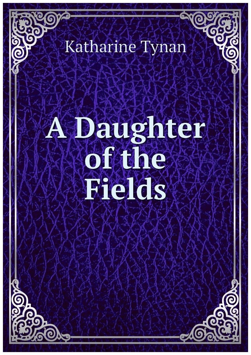 A Daughter of the Fields