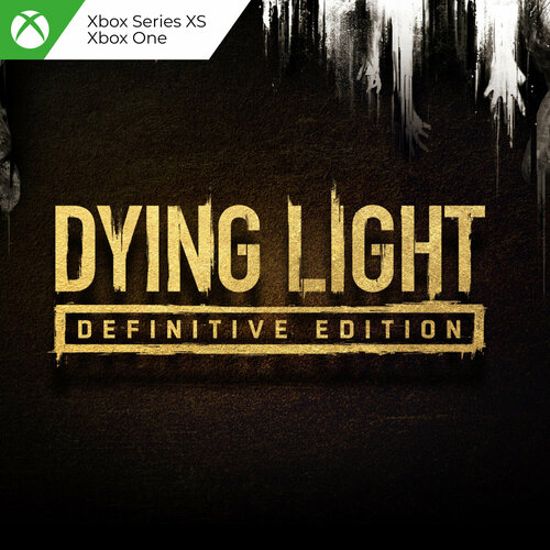 DYING LIGHT Definitive Edition Xbox Цифровая версия 1490₽