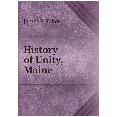 History of Unity, Maine