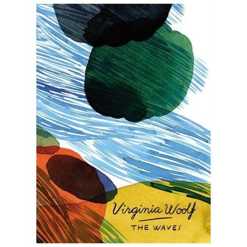 Woolf Virginia. The Waves