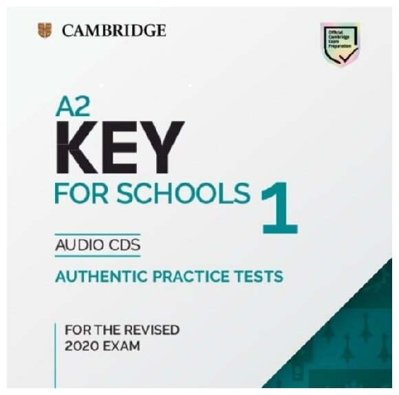 Key for Schools 1 for the Revised 2020 Exam. Authentic Practice Tests (CD) Cambridge - фото №1