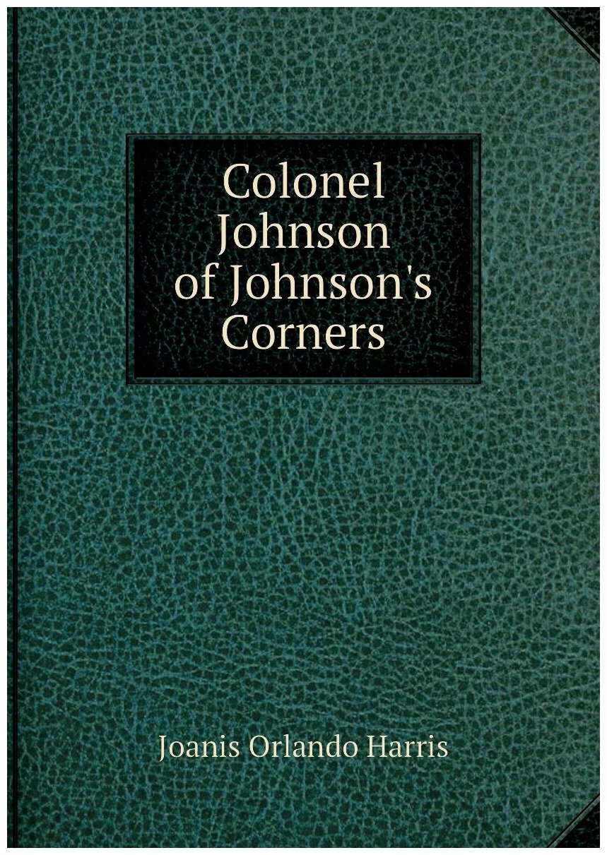 Colonel Johnson of Johnson's Corners