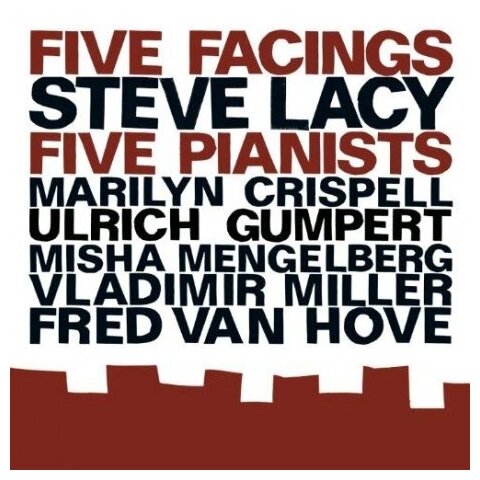 Компакт-Диски, Jazzwerkstatt, LACY, STEVE WITH CRISPELL / MENGELBERG / GUMPERT / MILLER / VAN HOVE - Five Facings Five Pianists (CD)