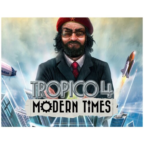 Tropico 4: Modern Times tropico 4 vigilante
