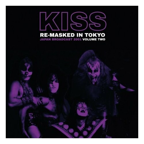 Виниловые пластинки, Gimme Recordings, KISS - Re-Masked In Tokyo Vol 2 (2LP) eric tyson personal finance for dummies