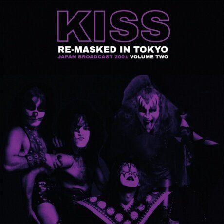 Виниловые пластинки, Gimme Recordings, KISS - Re-Masked In Tokyo Vol 2 (2LP)