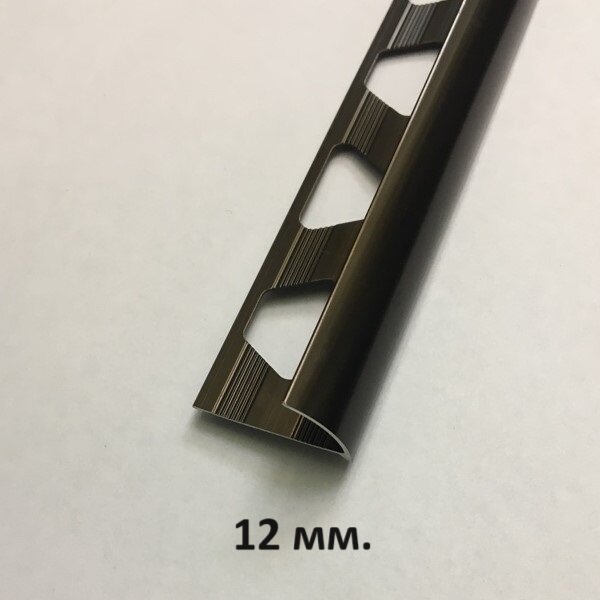 Профиль для плитки 12мм. Бронза глянец 2.7м.