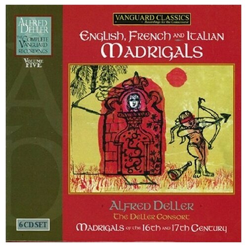 Vanguard Alfred Deller Edition - Volume 5 English, French  & Italian Madrigals