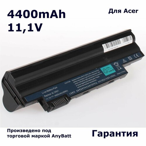 Аккумулятор AnyBatt 4400mAh, для Aspire One D257-1DQWS Happy AOHAPPY2-N578Qpp AOD270-268BLw AOD270-288kk E100 AOHAPPY2-N578Qb2b