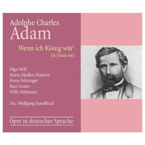 ADAM, A.CH. - Wenn ich Konig war