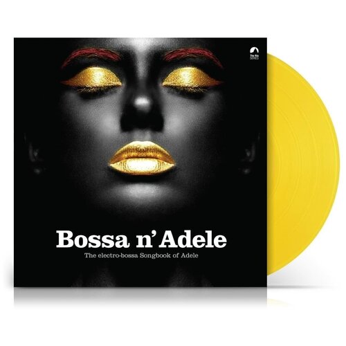 Виниловая пластинка Bossa N' Adele: The Electro-Bossa Songbook Of Adele. Yellow (LP) виниловая пластинка various bossa n stones the electro bossa songbook of the rolling stones volume 1