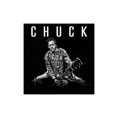 Компакт-Диски, Decca, CHUCK BERRY - Chuck (CD) chuck berry the best of chuck berry cd