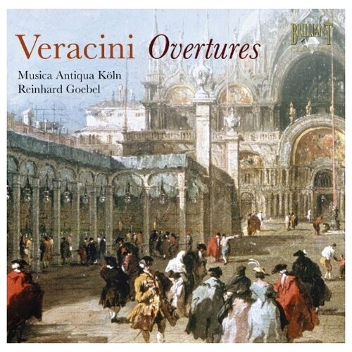 VERACINI - Overtures, Musica Antiqua Koln