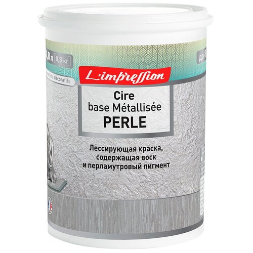 Декоративное покрытие L'impression Cire base Metallisee, Perle, 0.8 л