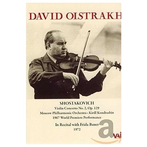 OISTRAKH Recital with Frida Bauer 1972. Includes Shostakovich: Violin Concerto No. 2. Moscow Philharmonic Orchestra; Kirill Kondrashin.