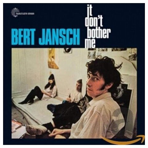 Компакт-диски, Castle Music, BERT JANSCH - It Don't Bother Me (CD)