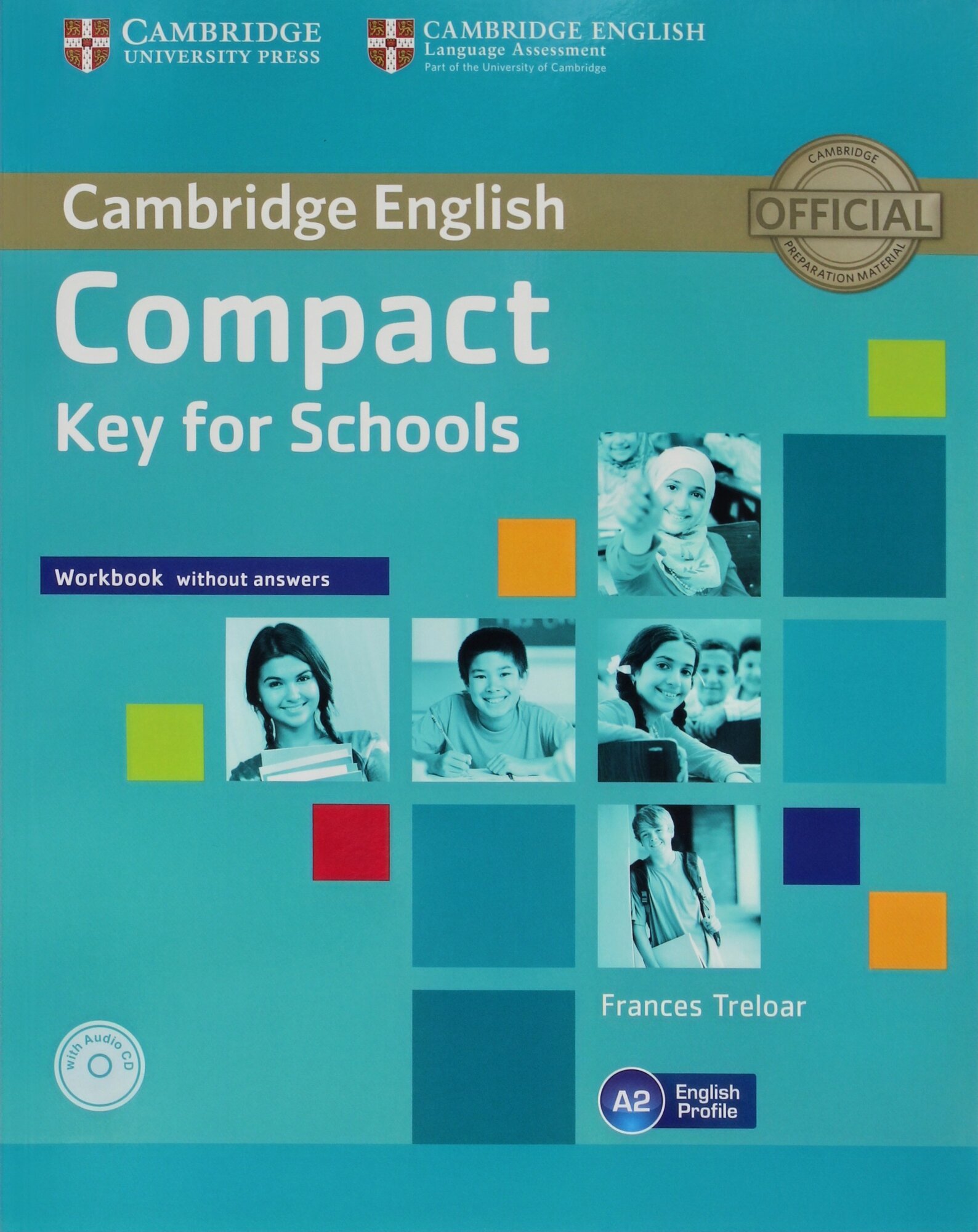 Compact Key for Schools Workbook without Answers with Audio CD