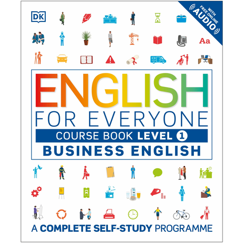 English for Everyone: Business English. Level 1. Course book with Online Audio