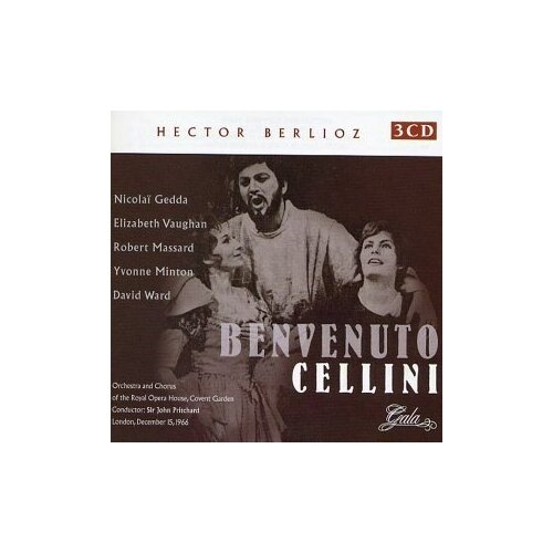 BERLIOZ, HECTOR - Benvenuto Cellini (Covent Garden 1966) Gedda Vaughan Minton Ward Pritchard