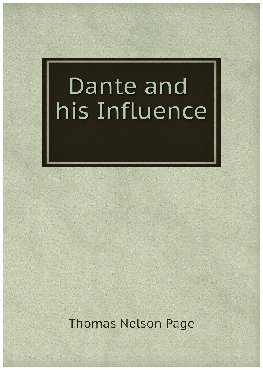 Dante and His Influence