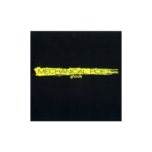 фото Компакт-диски, cd-maximum, mechanical poet - ghouls (cd-ep)